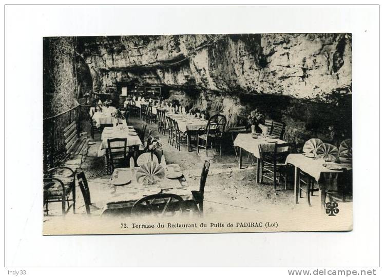 - FRANCE 46 . TERRASSE DU RESTAURANT  DU PUITS DE PADIRAC . - Restaurantes