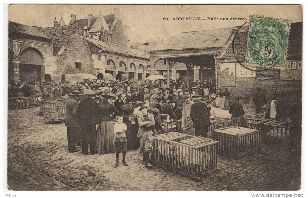 ABBEVILLE  -  Halle Aux Denrées. - Abbeville