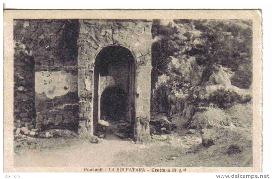 POZZUOLI - La Solfatara- Grotta A 87 G.di  1920 Ca - Pozzuoli