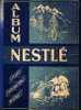 NESTLE "sports - Explorations - Paysages" - Album INcomplet (Ed. Belge) - Nestlé
