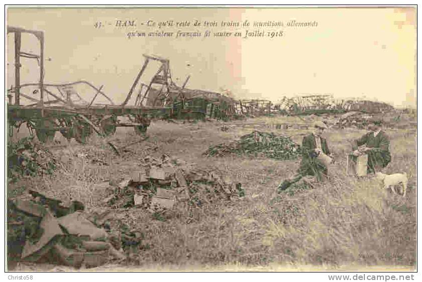 80  HAM Reste De Trois Trains De Munitions Allemands Juillet 1918 - Ham