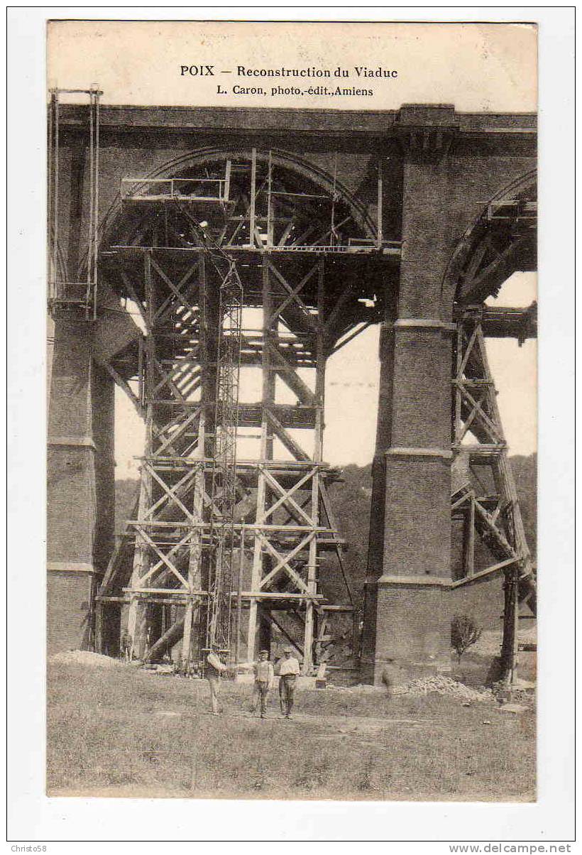 80  POIX  Reconstruction Du Viaduc    Animée - Poix-de-Picardie