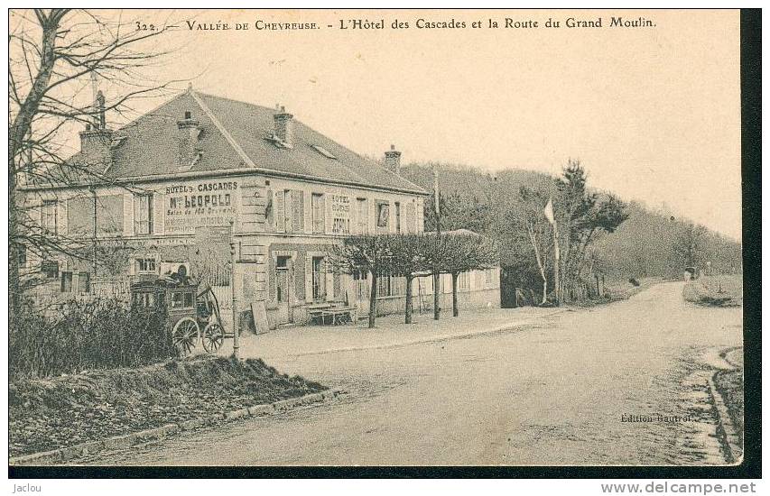 VALLEE DE CHEVREUSE HOTEL DES CASCADES ET LA ROUTE DU GRAND MOULIN REF 2634 - Chevreuse