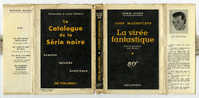 {43070} John MacPartland " La Virée Fantastique "; Gallimard Série Noire N° 363 ;  1er Avril 1957 . - Série Noire