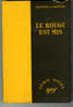 {43064} Auguste Le Breton " Le Rouge Est Mis "; Gallimard Série Noire N° 213 ;  10 Septembre 1954 . - Série Noire