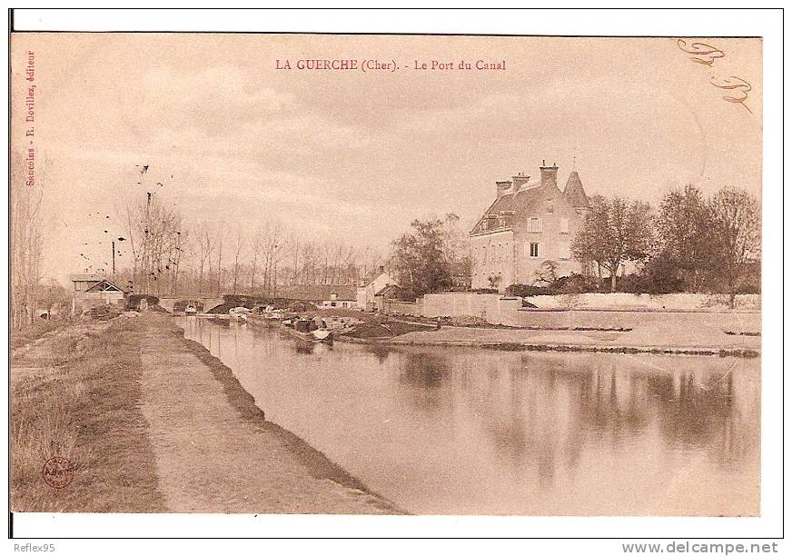 LA GUERCHE - Le Port Du Canal - La Guerche Sur L'Aubois