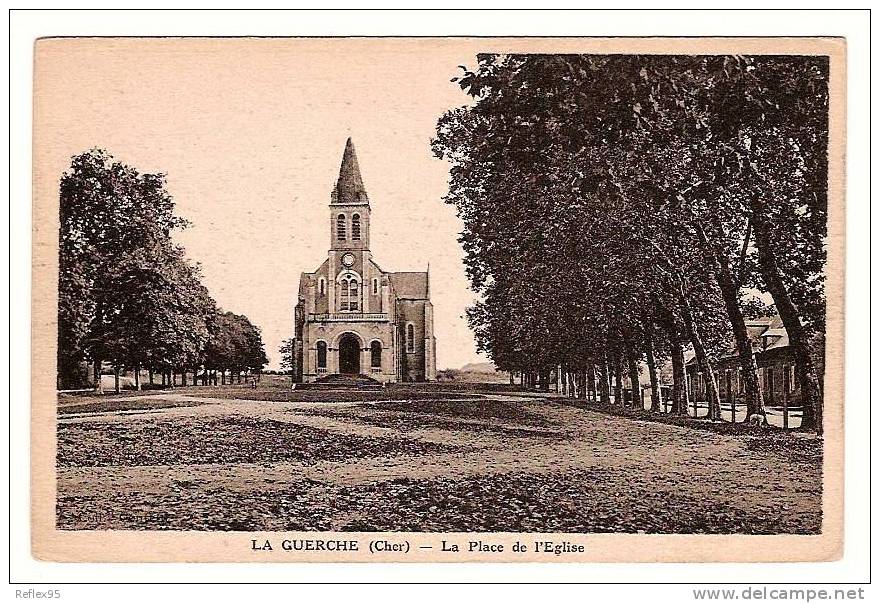 LA GUERCHE - La Place De L´Eglise - La Guerche Sur L'Aubois