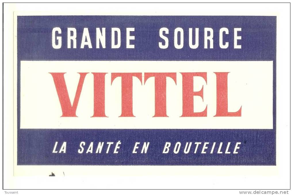 Buvard Vittel: Grande Source, La Santé En Bouteille (07-3316) - Food