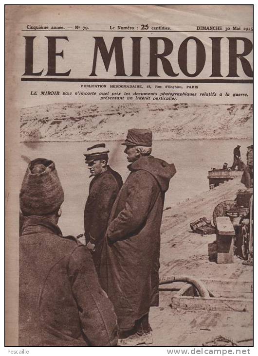 79 LE MIROIR 30 MAI 1915 - HET SAS - CARENCY - YPRES - BOIS LE PRETRE - MILAN ... - Informations Générales