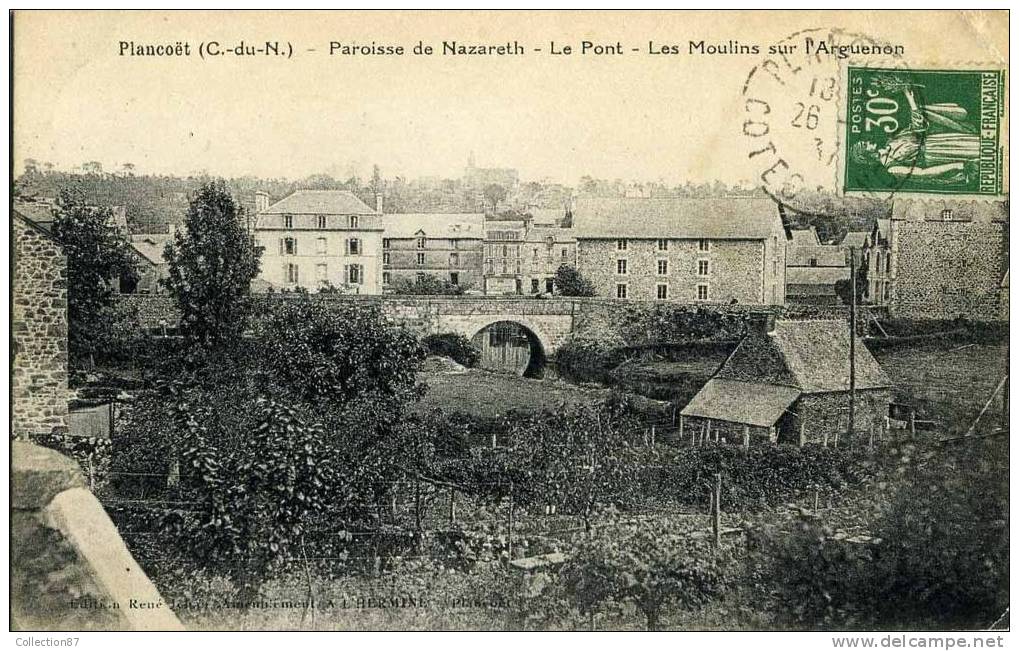 22 - COTES D´ARMOR - PLANCOET - PAROISSE De NAZARETH - LE PONT Et Les MOULINS Sur L´ARGUENON - Plancoët