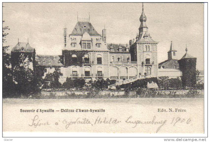 Souvenir D´AYWAILLE - Château D´Awan-Aywaille - Aywaille