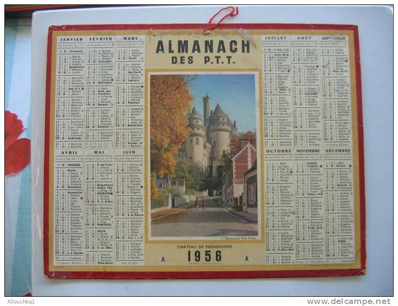 ALMANACH DES POSTES &TELEGRAPHES 1956 CHATEAU DE PIERREFONDS  ETAT VOIR SCANN PAS FACILE A TROUVER COMPLET AU VERSO - Formato Grande : 1941-60