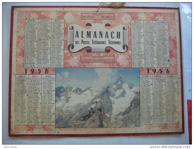 ALMANACH DES POSTES &TELEGRAPHES 1956 MASSIF DE LA MEILLE EN OISAN ETAT VOIR SCANN PAS FACILE A TROUVER COMPLET AU VERSO - Tamaño Grande : 1941-60