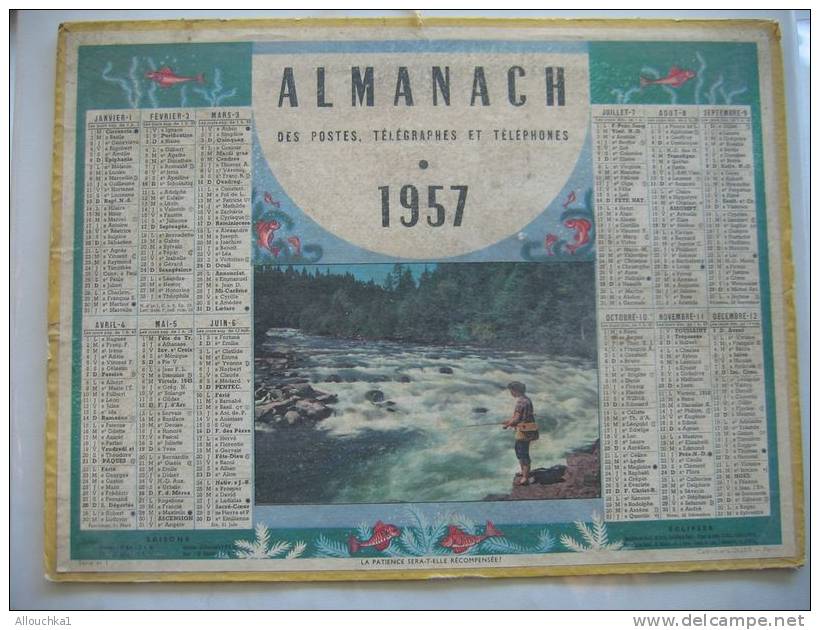 ALMANACH DES POSTES &TELEGRAPHES 1957 PECHE PECHEUR  ETAT VOIR SCANN PAS FACILE A TROUVER COMPLET AU VERSO - Big : 1941-60