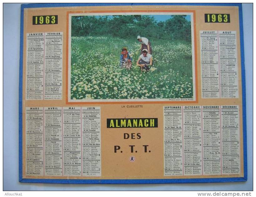 ALMANACH DES POSTES &TELEGRAPHES 1963 LA CEUILLETTE  ETAT  VOIR SCANN PAS FACILE A TROUVER COMPLET - Big : 1961-70