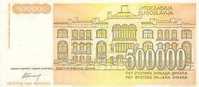 YOUGOSLAVIE   500 000 Dinara  Daté De 1994   Pick 143a   *****BILLET  NEUF***** - Yugoslavia