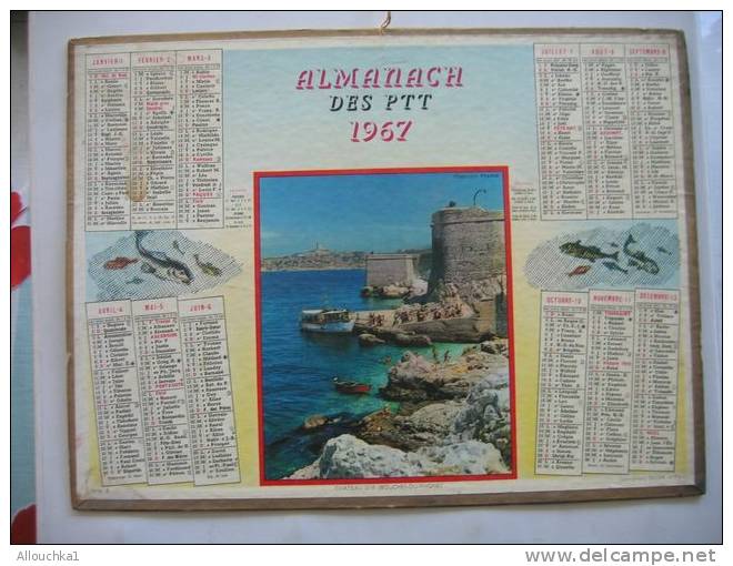 CALENDRIERS ALMANACH DES P.T.T. 1967 LE CHATEAU D ' IF MARSEILLE 13 POISSONS - Grand Format : 1961-70