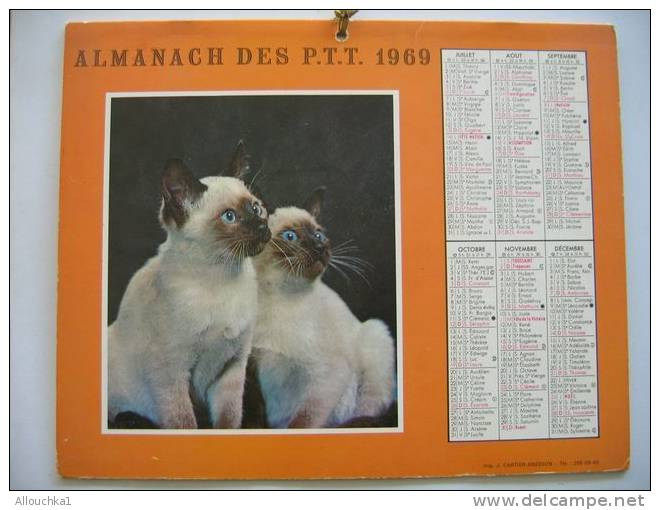 CALENDRIERS ALMANACH DES P.T.T. DOUBLES PHOTOS /COMPLET ETAT VOIR SCANN /1969 CHIENS CHATS  SIAMOIS - Tamaño Grande : 1961-70