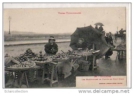 Toulouse  31 Types Toulousains  Marchandes De Fruits Du Pont Neuf - Andere & Zonder Classificatie