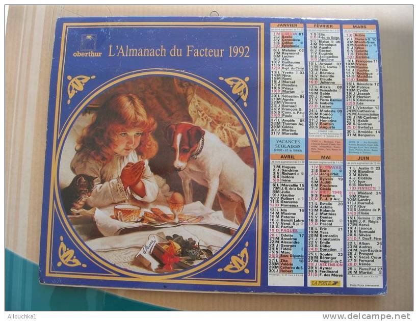 CALENDRIER ALMANACH DES  P.T.T. 1992 PRIERE CHIEN LAPINEAUX   ETAT MOYEN - Grand Format : 1991-00