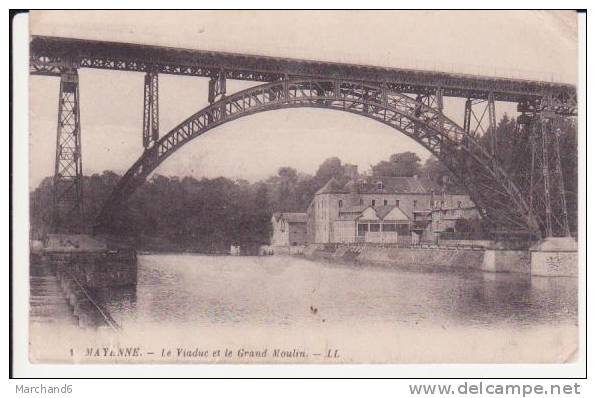 MAYENNE . Le Viaduc Et Le Grand Moulin - Mayenne