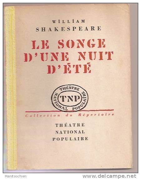 LE SONGE D'UNE NUIT D'ETE DE WILLIAM SHAKESPEARE - Franse Schrijvers