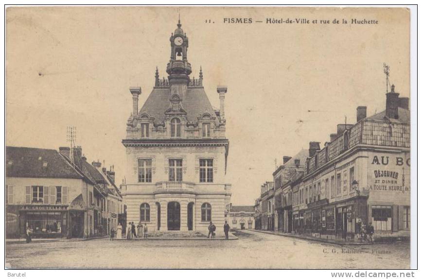 FISMES - Hôtel De Ville Et Rue De La Huchette - - Fismes