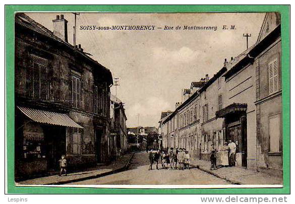 SOISY Sous MONTMORENCY --  Rue De Montmorency - Soisy-sous-Montmorency