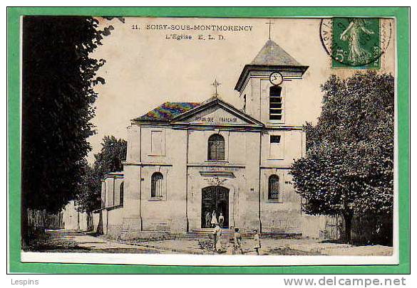 SOISY Sous MONTMORENCY -- L'Eglise N°11 - Soisy-sous-Montmorency