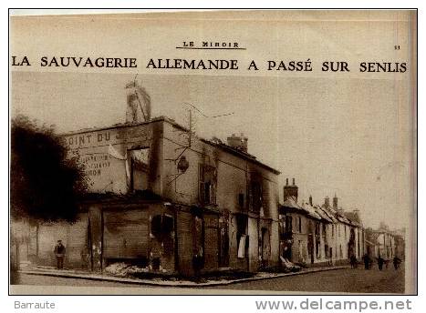 Le Miroir N° 44 Du 27/09/1914 RAVAGES > SENLIS - Informations Générales