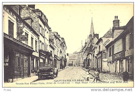 Neufchâtel En Bray - Grande Rue, Fausse Porte, Hôtel Du Grand Cerf - Neufchâtel En Bray