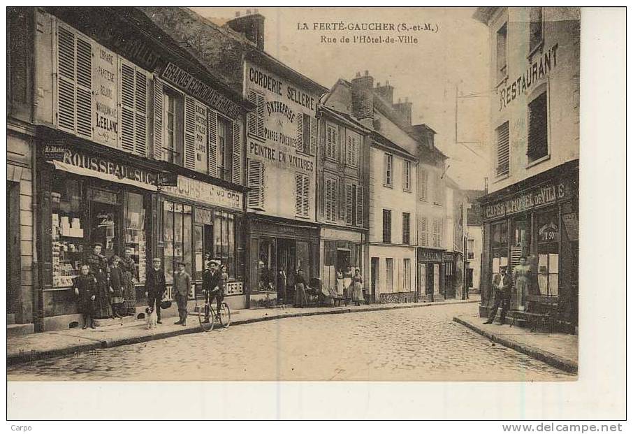 La FERTÉ-GAUCHER. - Rue De L'hotel De Ville. - La Ferte Gaucher