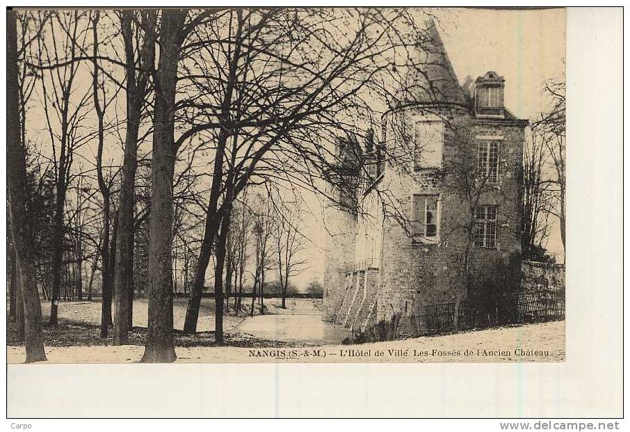 NANGIS - Hotel De Ville - Les Fossés De L'ancien Chateau. - Nangis