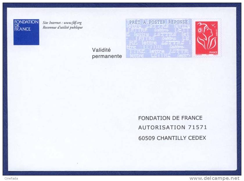 Fondation De France. PAP Réponse Neuf. Autorisation 71571. Validité Permanente. Dos 06P217. - Prêts-à-poster:Answer/Lamouche