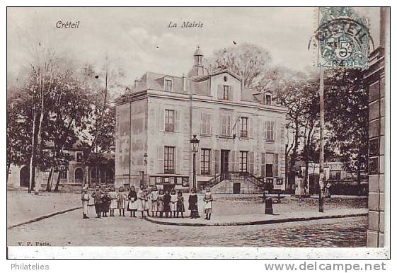 CRETEIL  1905 LA MAIRIE - Creteil