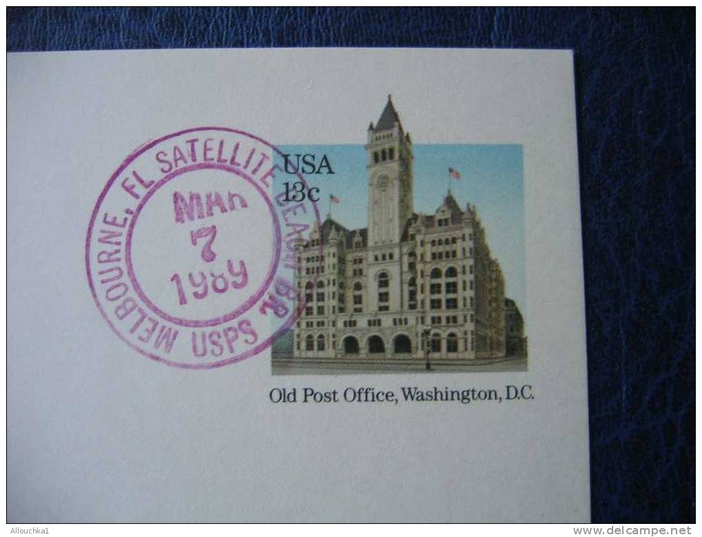 ENTIER POSTAL ETATS UNIS D' AMERIQUE POSTAL CARD  1989 MELBOURNE FL SATELLITE USPO /OLD POST OFFICE WASHINGTHON  /  1989 - 1981-00