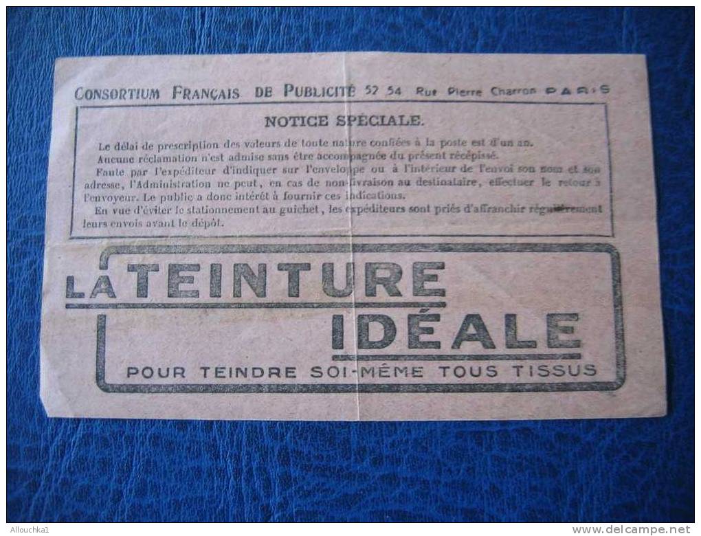 DOCUMENT DE LA POSTE RECEPISSE N° 516 D' 1OBJET R  AVEC EN 1921 DE LA PUBLICITE POUR LA TEINTURE IDEALE VOIR LES SCANNS - Documentos Del Correo