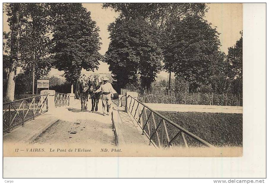 VAIRES - Le Pont De L'écluse. - Vaires Sur Marne