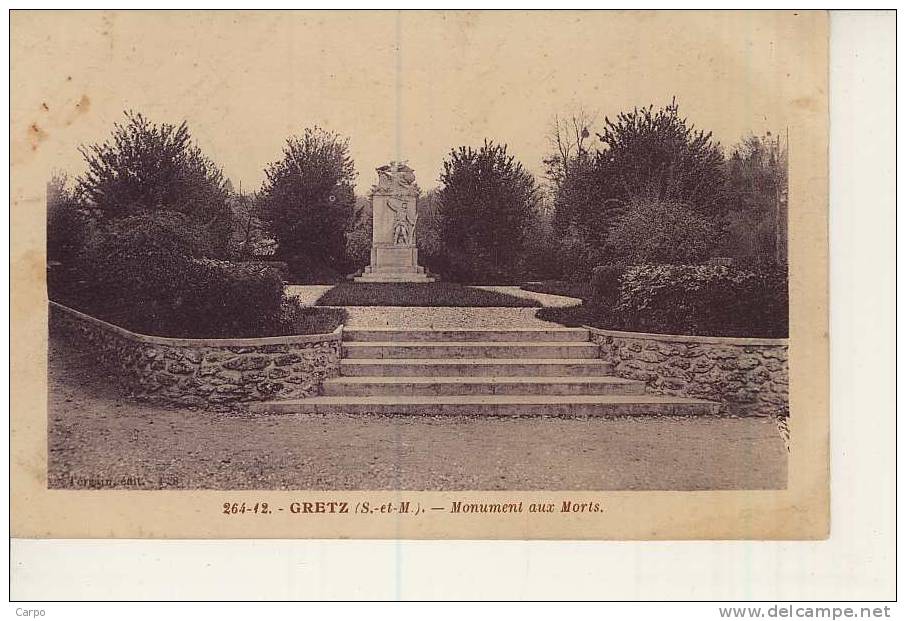 GRETZ - Monument Aux Morts. - Gretz Armainvilliers