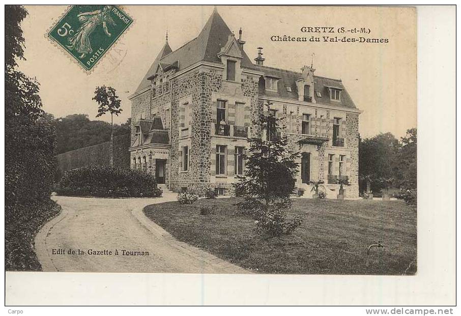 GRETZ - Chateau Du Val-des-Dames. - Gretz Armainvilliers