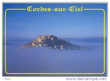 81 - CORDES-SUR-CIEL : Phénomène Visuel Irréel Lors Des Brumes Matinales. Edit. Lopez - Librairie Cordes (circulée) - Lavaur