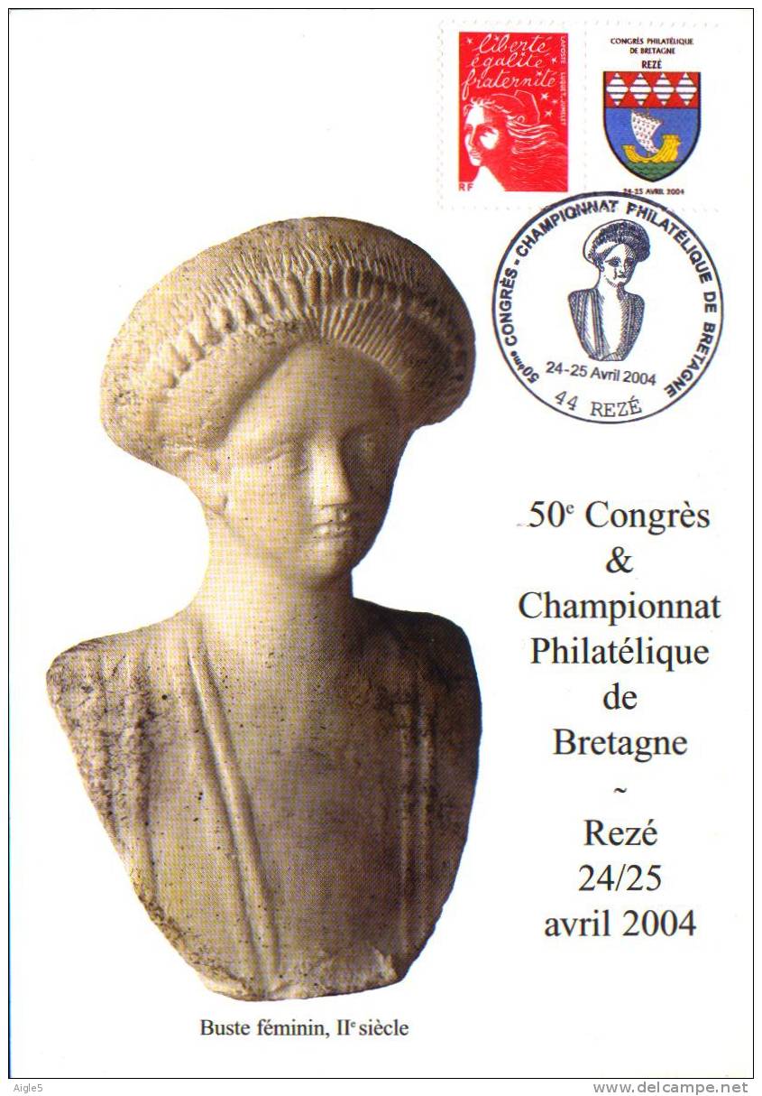 Congrés Et Championnat Philatélique De Bretagne. Rezé. Buste Féminin Du II° Siècle. Avril 2004. Bateau Dragar Sur Timbre - Philatelic Exhibitions