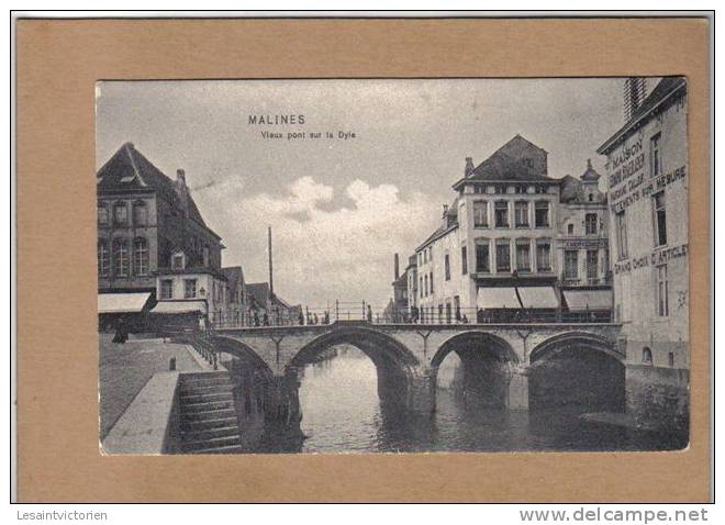 MECHELEN MALINES VIEUX PONT SUR LA DYLE - Malines