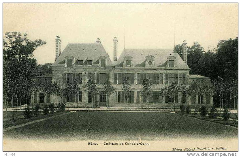 60 . MERU .  CHATEAU DE CORBEIL-CERF . - Meru