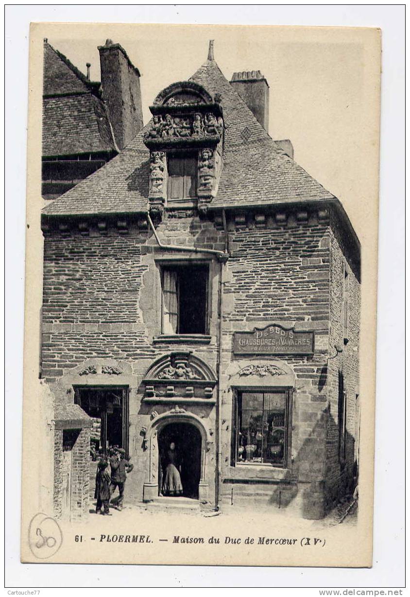 K8 - PLOËRMEL - Maison Du Duc De Mercoeur - Ploërmel