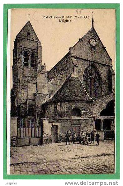 MARLY La VILLE -- L'Eglise - Marly La Ville