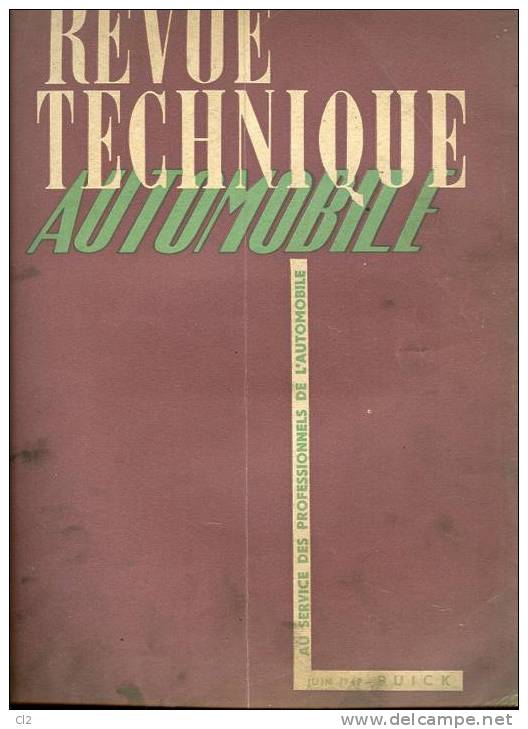 REVUE TECHNIQUE AUTOMOBILE - Juin 1949 - BUICK Types 40, 50, 60, 70, 90(voir Sommaire) - Auto