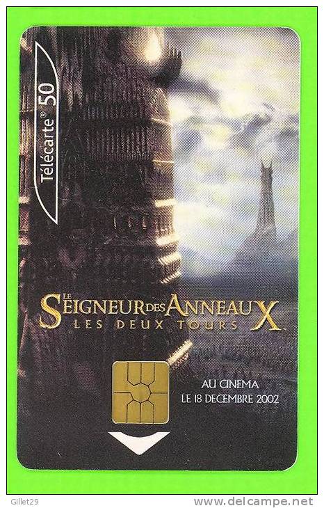 TÉLÉCARTE - FILM, LE SEIGNEUR DES ANNEAUX - LES DEUX TOURS - - Cinéma