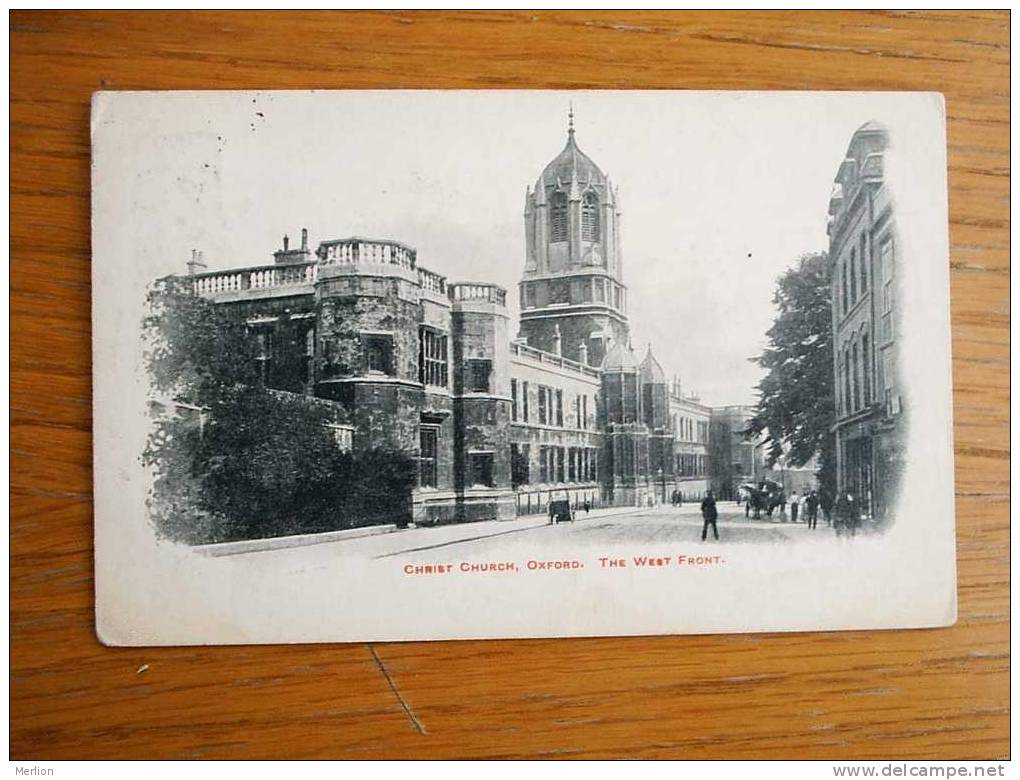 Oxford, Christ Church , The West Front , Street Scene  PU 1904    VF/XF  D7543 - Oxford