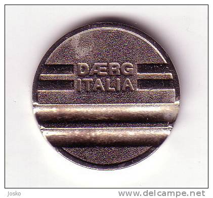 DAERG ITALIA  ** Token -  Jeton - Tokens - Gettone - Jetons - Gettones - Autres & Non Classés